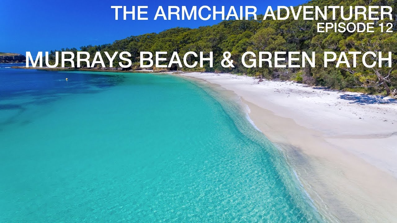 Ep.12 - Murrays Beach and Green Patch in Booderee National Park