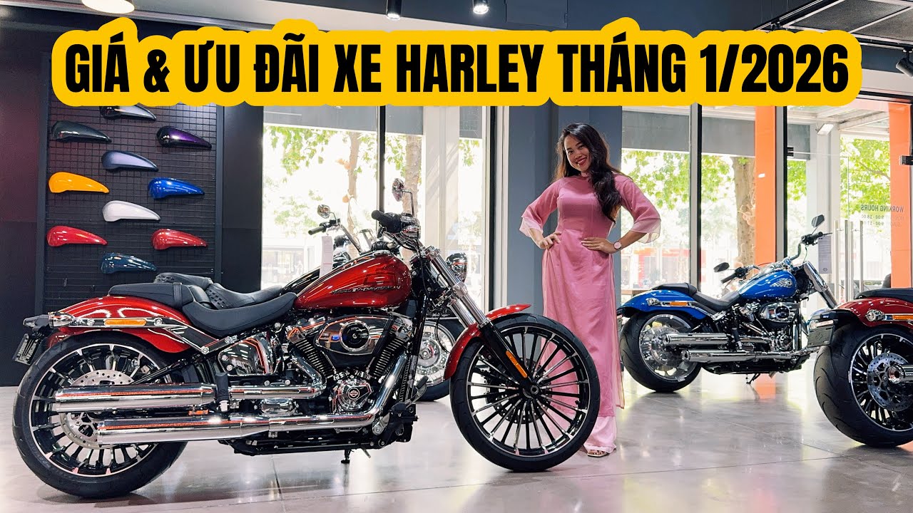 GIÁ VÀ ƯU ĐÃI XE MÔ TÔ HARLEY-DAVIDSON THÁNG 1/2026 | Xe có sẵn tại Harley-Davidson East Sài Gòn 
