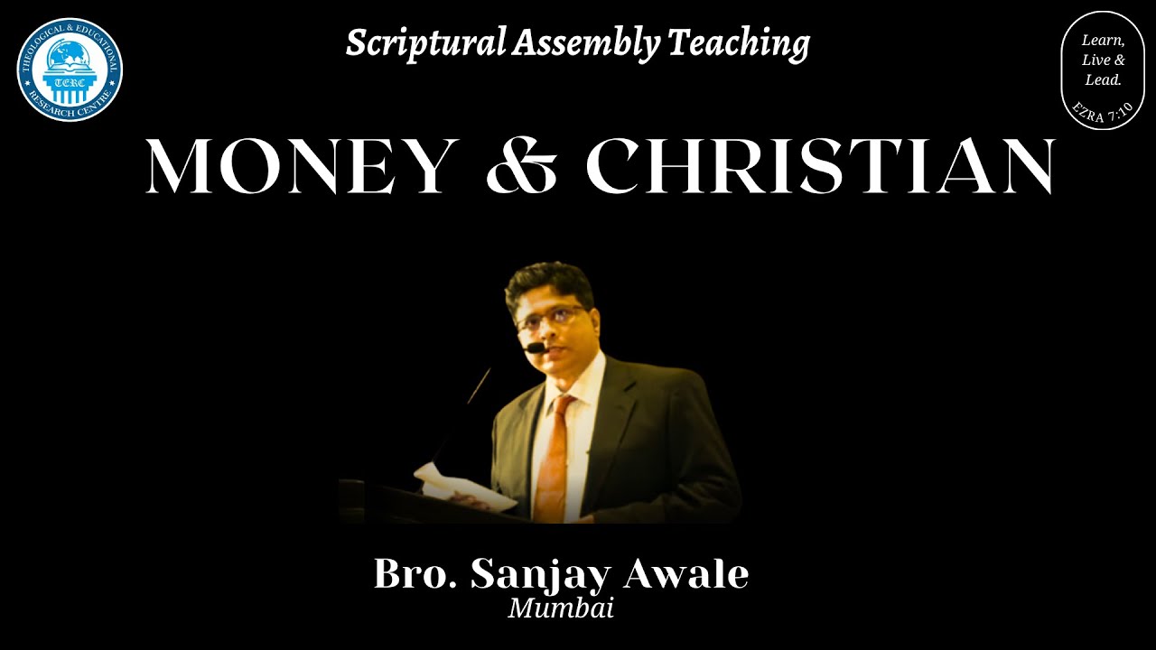 Money & Christian | Part 05 | Bro. Sanjay Awale