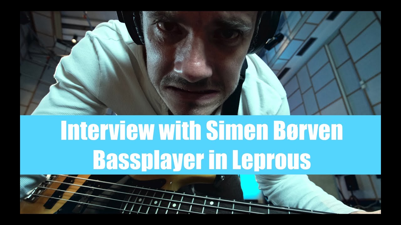 Interview with Simen B&oslash;rven. Bassplayer in Leprous!