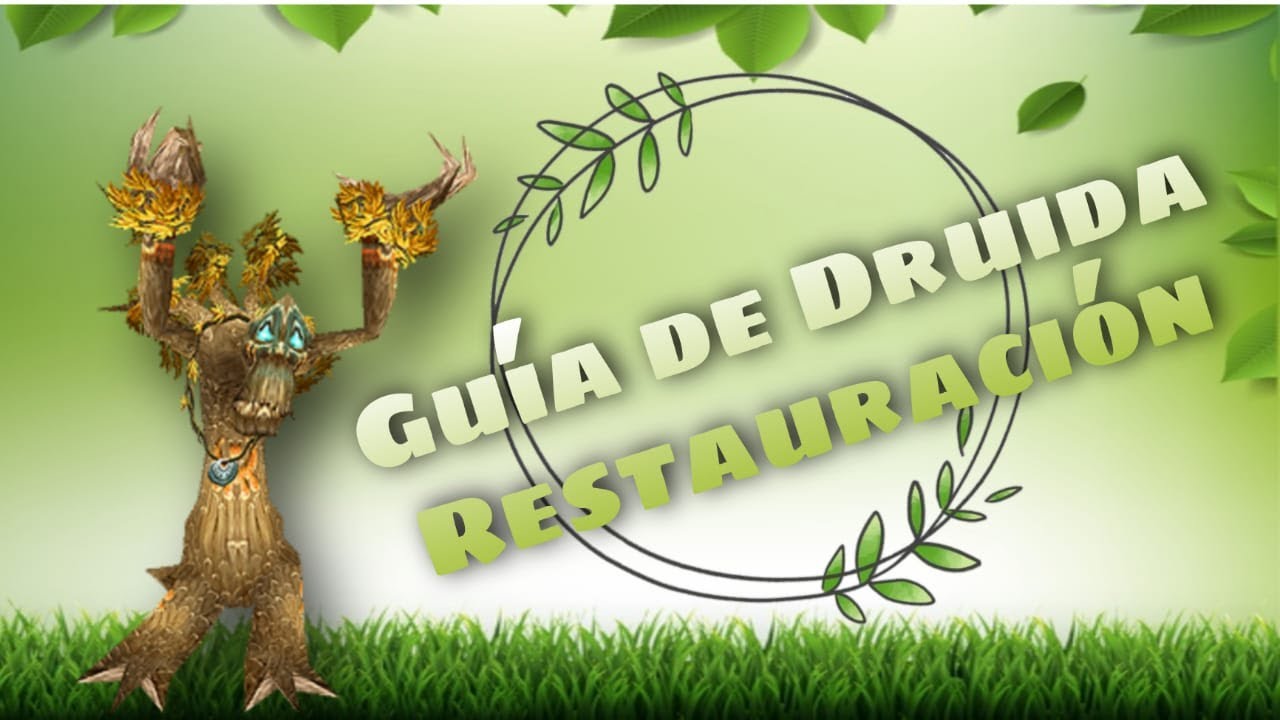 Guia de Druida Restauración wow 3.3.5