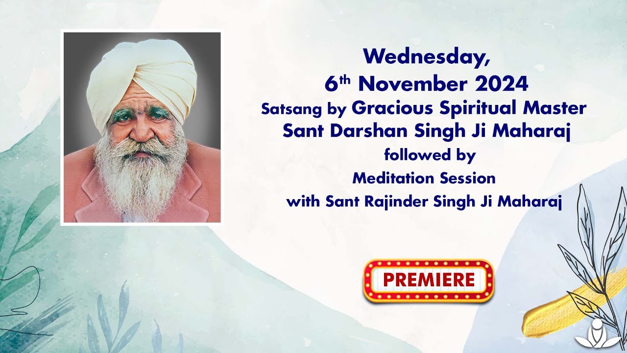 Satsang By Gracious Master Sant Darshan Singh Ji Maharaj - Nov 06, 2024