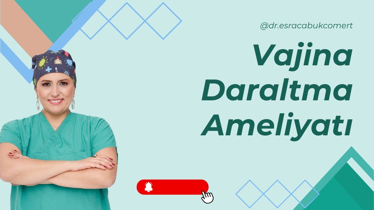 Vajina Daraltma Ameliyatı (Vajinoplasti) - Vajinoplasti Sonrası - Op. Dr. Esra Çabuk Cömert