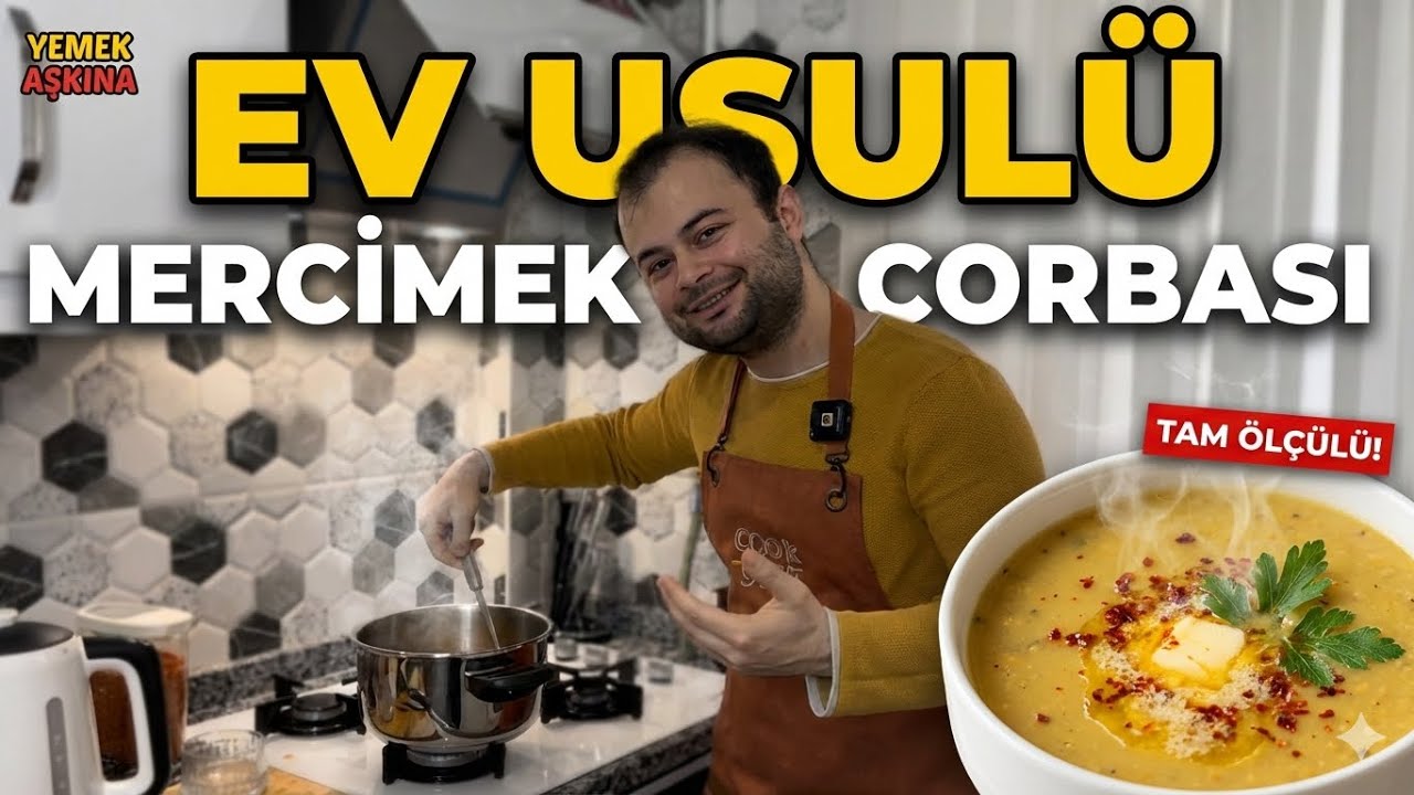 Mercimek Çorbası Yapıyoruz | Ev Usulü - Ramazan Özel w Hanımım