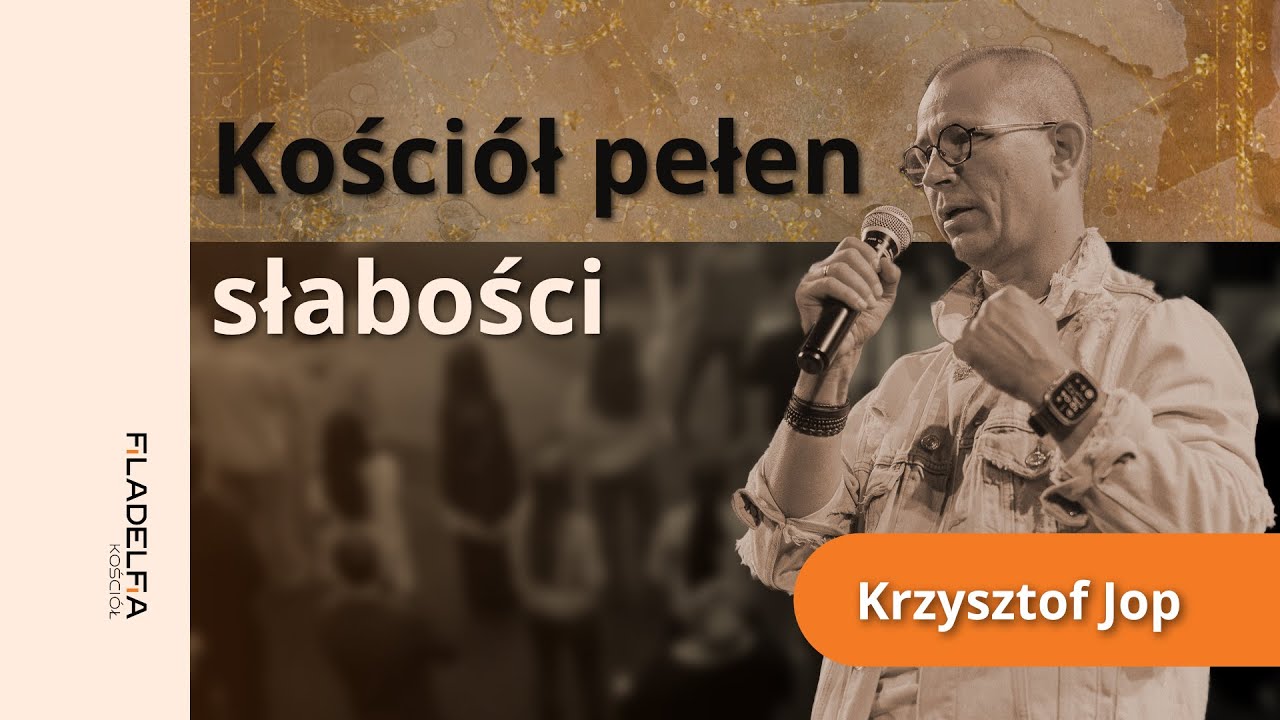 NABOŻEŃSTWO | Krzysztof Jop | Kościół pełen słabości | 18.01.2026