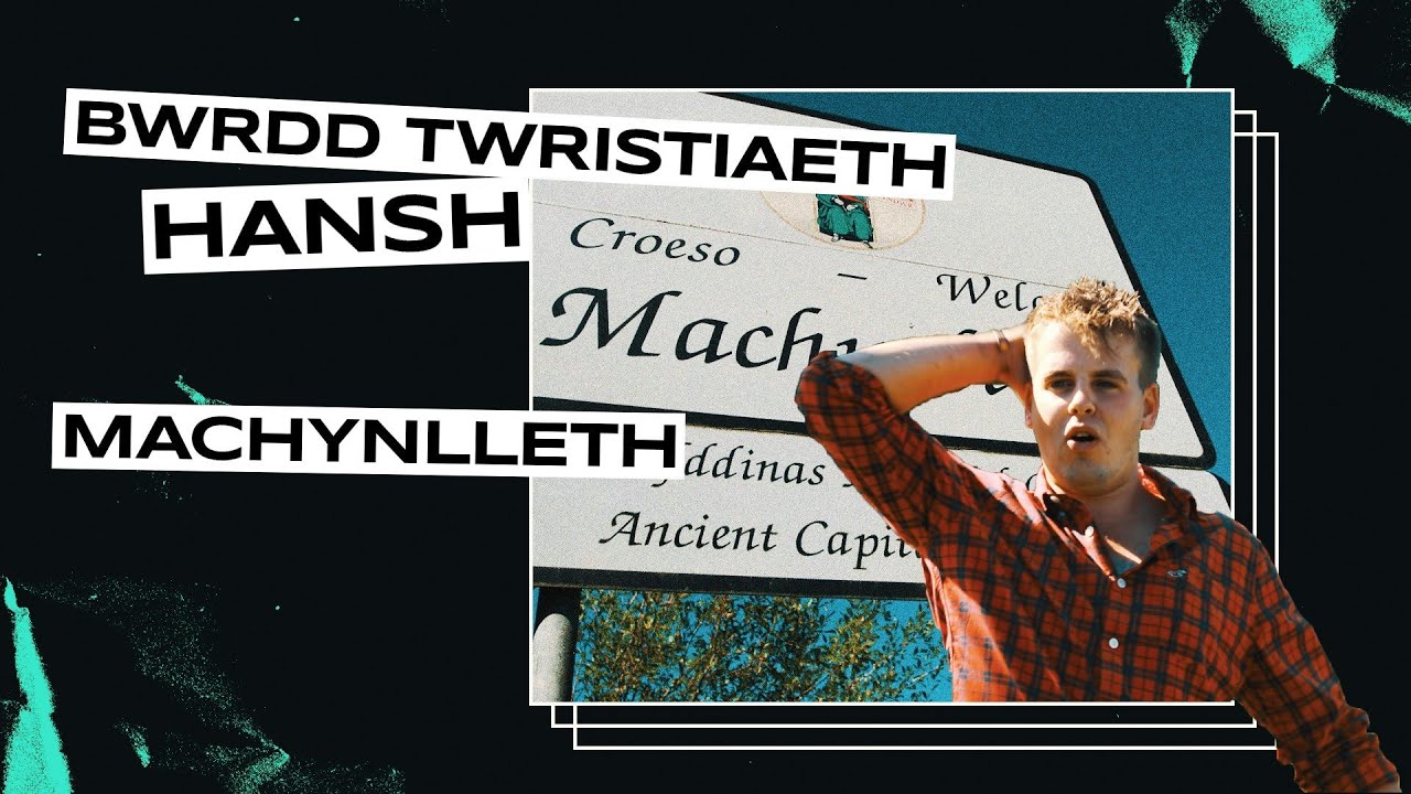 Bwrdd Twristiaeth Hansh - Machynlleth