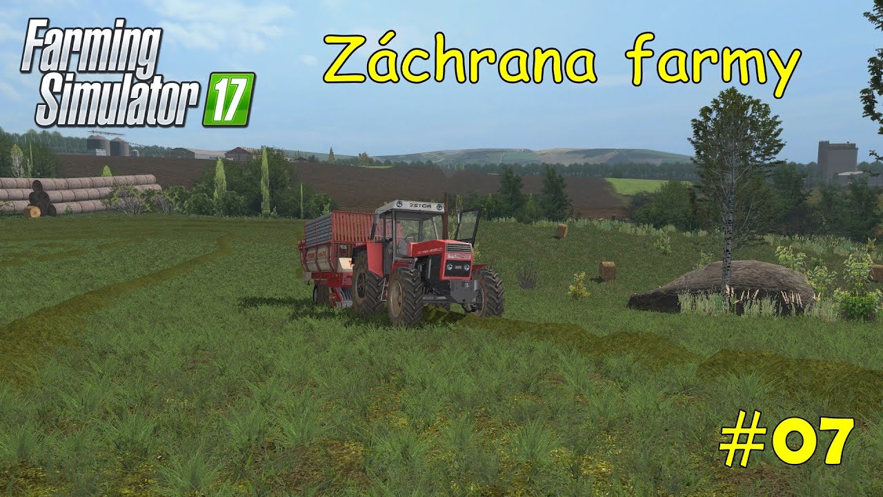 SV&Aacute;Ž&Iacute;M SENO A TR&Aacute;VU // Farming Simulator 17 // CZ gameplay #07
