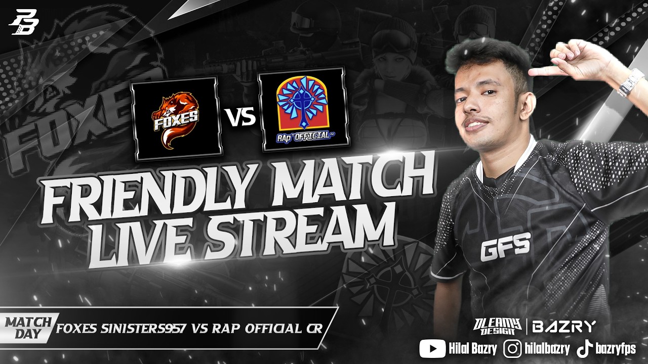 FriendlyMatch HARD : RAP OFFCIAL CR VS FOXES SINISTERS957