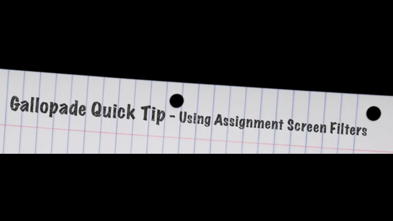 Gallopade Quick Tip: Using Assignment Screen Filters