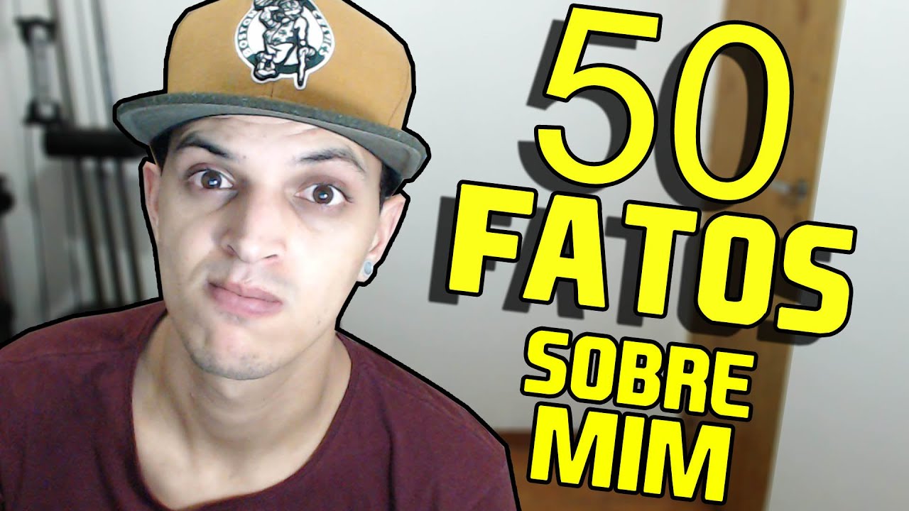 50 FATOS SOBRE MIM - TerrorBionic