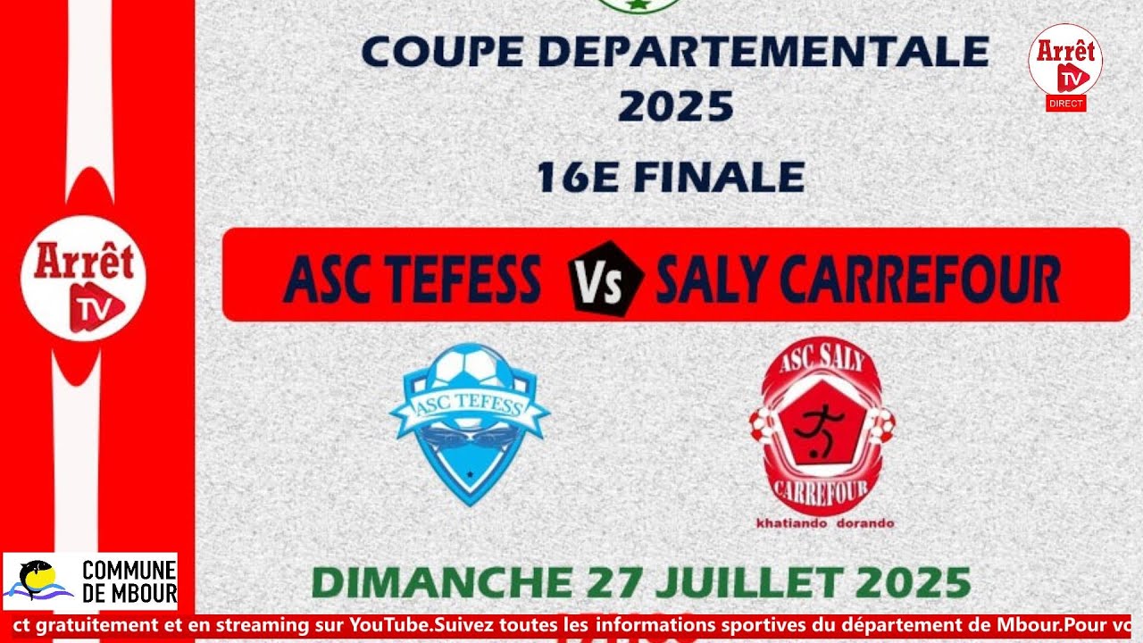 🔴DIRECT :  - 2 MT ASC SALY CARREFOUR VS ASC TEFESS / 16ième DE FINALE DEPARTEMENTAL