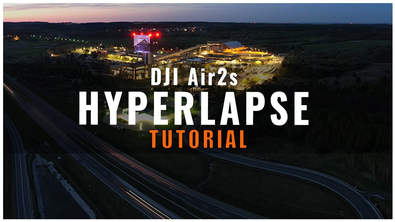 Jak zrobić HYPERLAPSE z drona DJI AIR2s