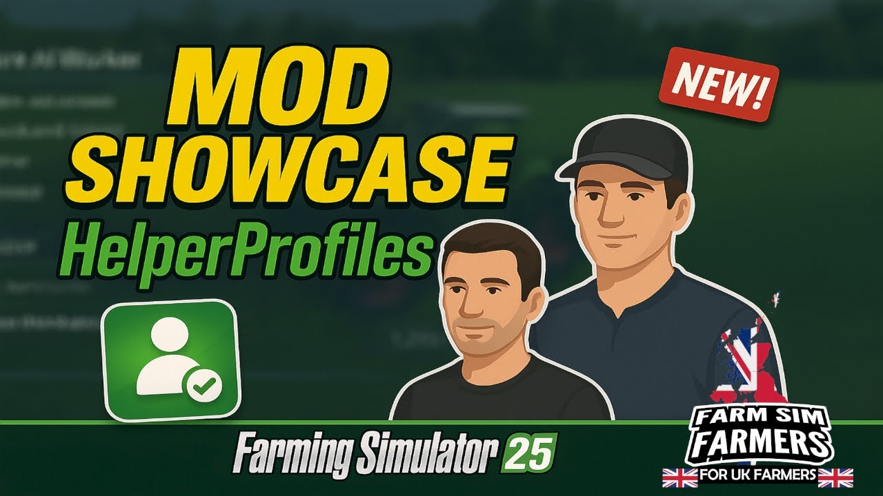 Демонстрация модов: HelperProfiles | FS25 | Пользовательские профили ИИ-работников