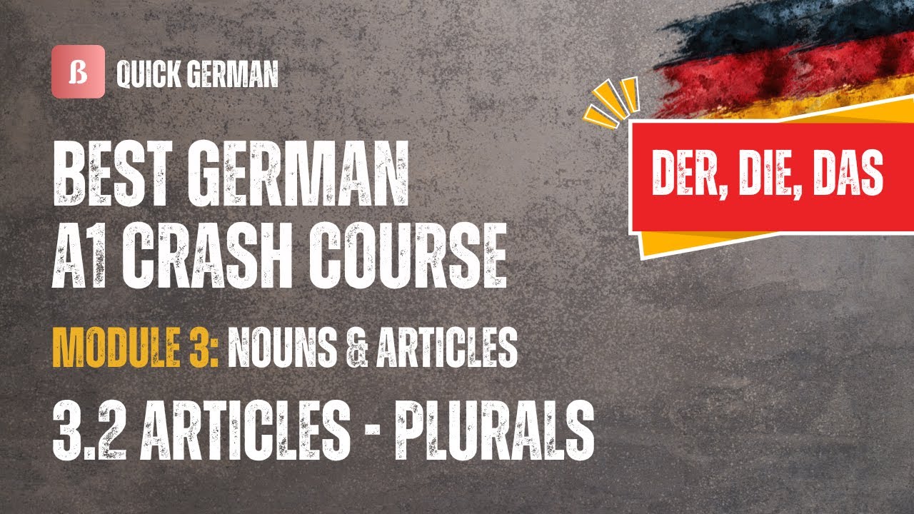 3.2 German Plurals Explained | die + Plural Forms | German A1 Crash Course (Module 3)