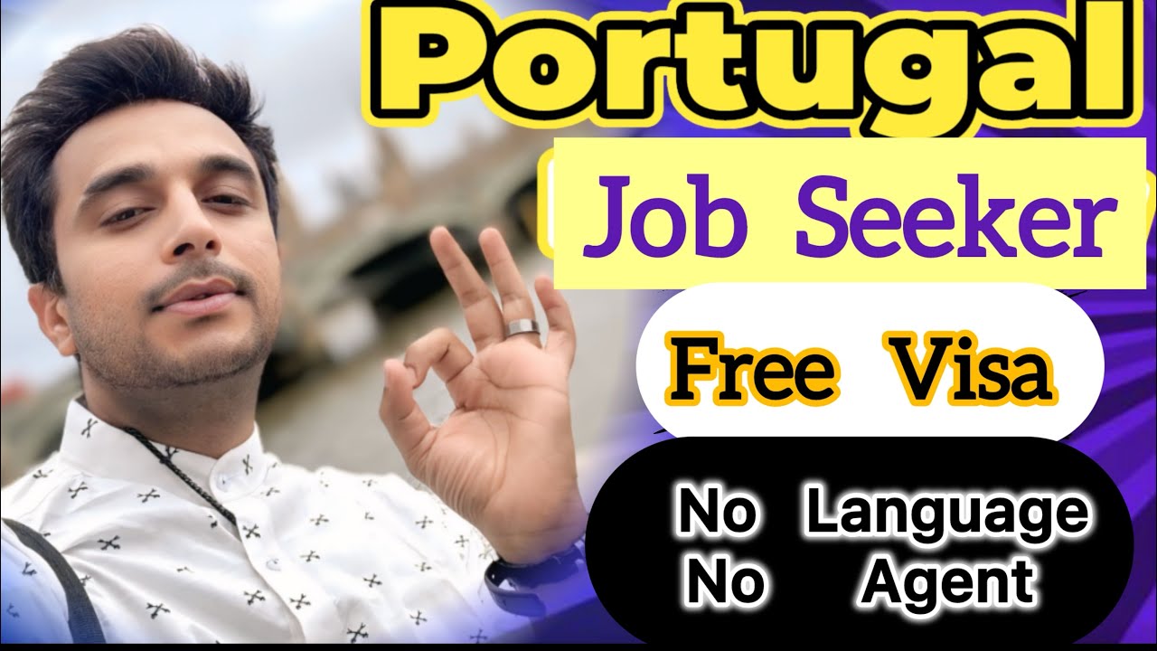 Portugal job Seeker Visa 2025 | Portugal Work Visa without job offer letter 