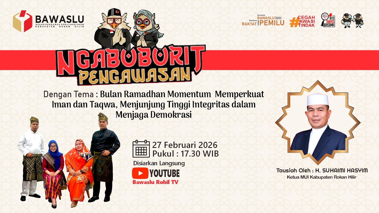 Ngabuburit Pengawasan Bawaslu Kabupaten Rokan Hilir