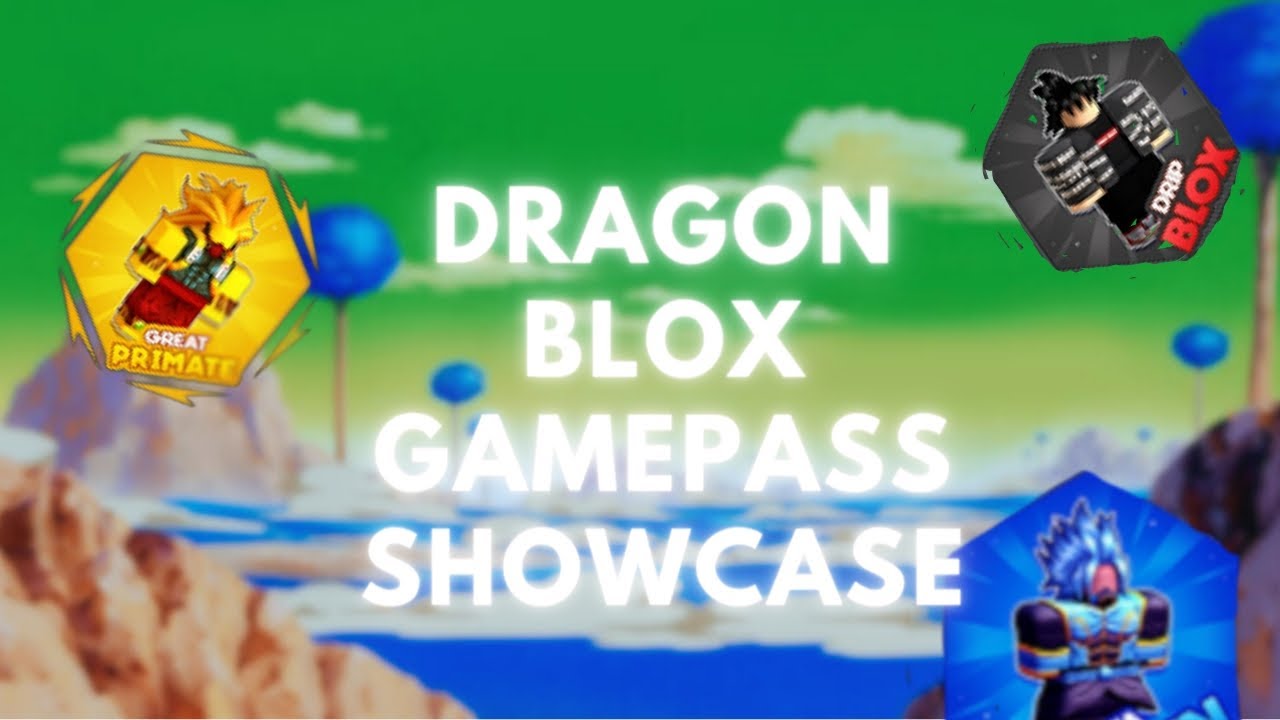 Dragon blox gamepass showcase || Drip blox, great primate,VIP