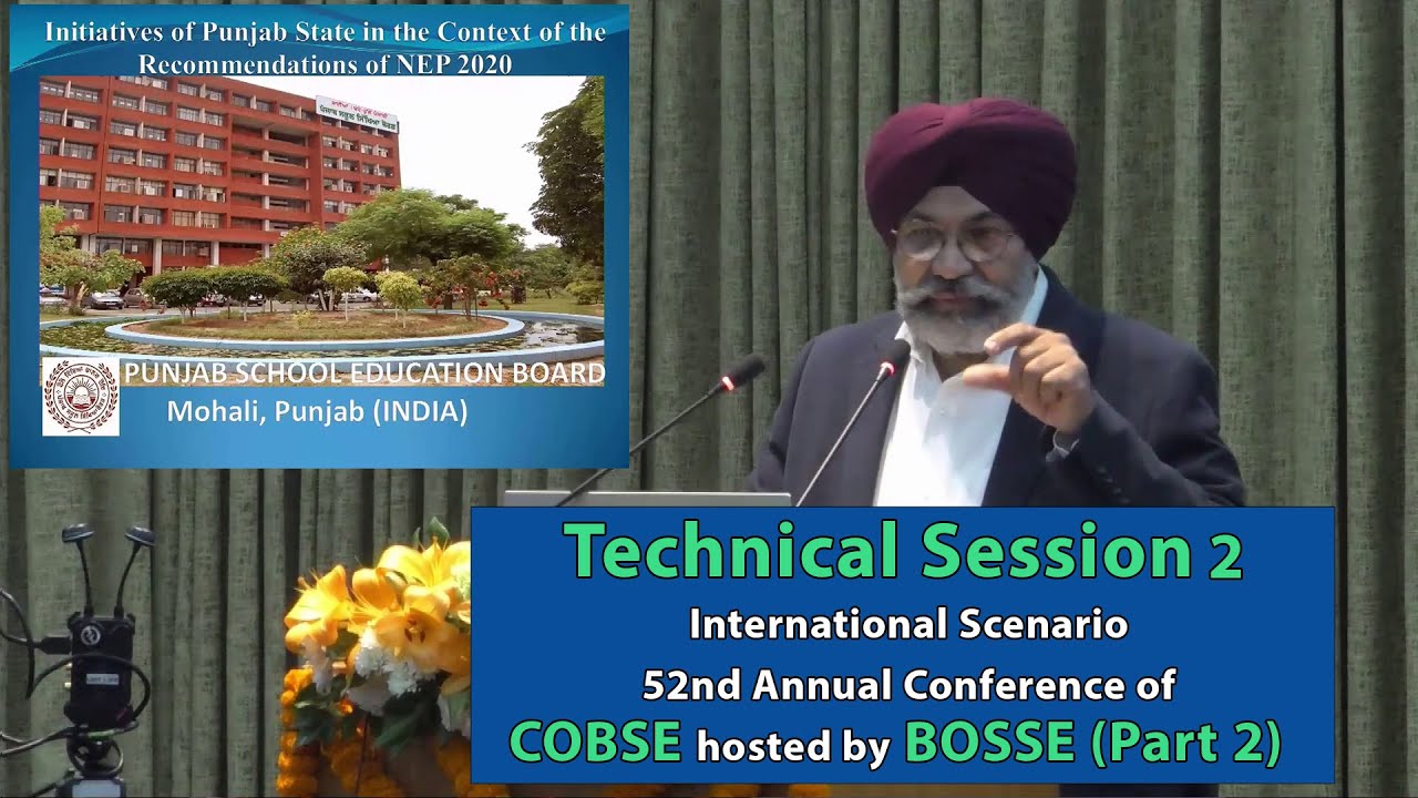 TECHNICAL SESSION 2: Implementation of NEP 2020 by School Education Boards Part 6