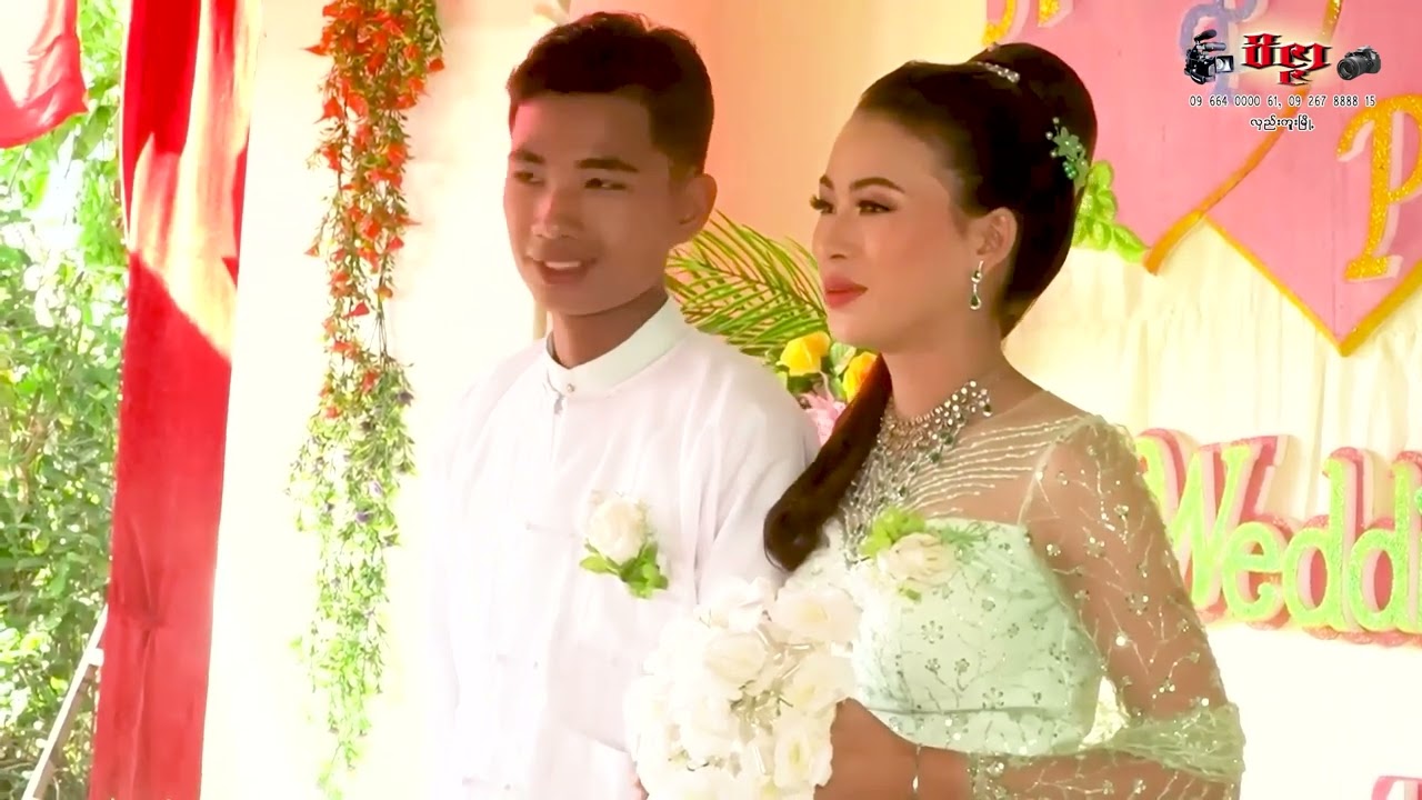 ဟန်ဇင်အောင် + ပပဝင်းဆွေ  ထိမ်းမြားမင်္ဂလာ ( 4-5-2025) ကြို့ကုန်း၊ လှည်းကူးမြို့။