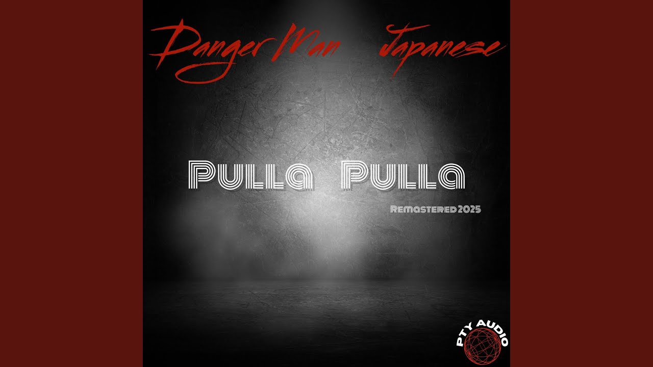 Pulla Pulla (Remastered 2025)