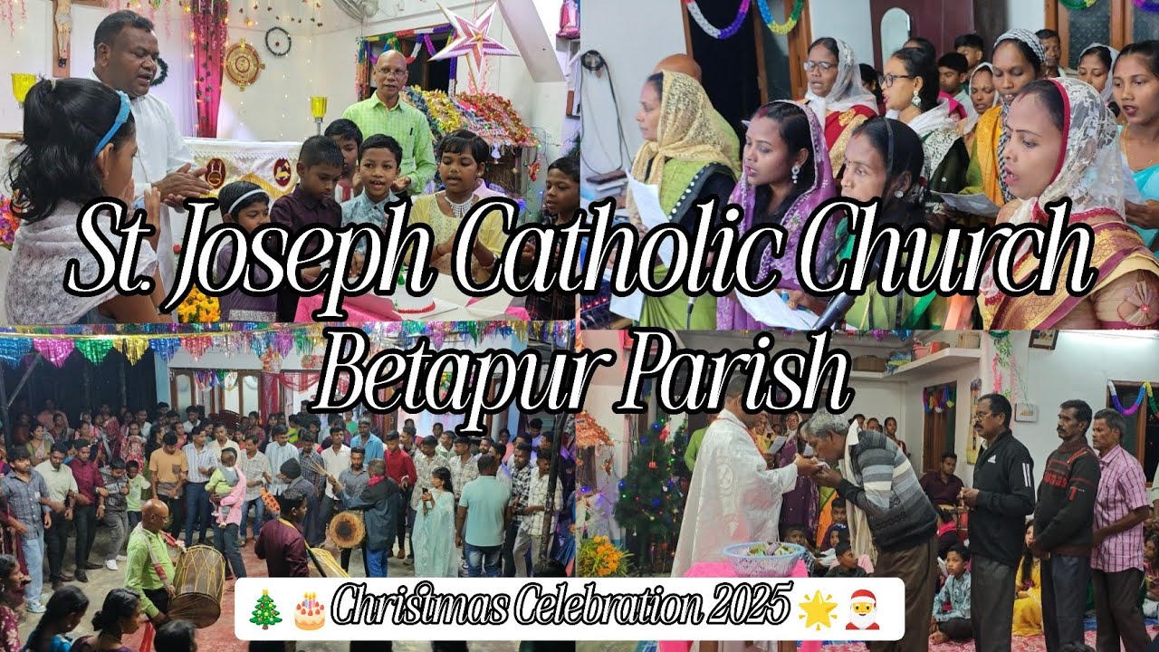 🎅🎄⛄ Christmas Celebration 2025 | St. Joseph Catholic Church | Betapur Parish 🌟🎁✨