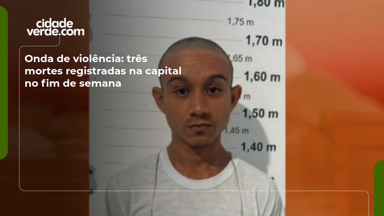 Onda de violência: três mortes registradas na capital no fim de semana