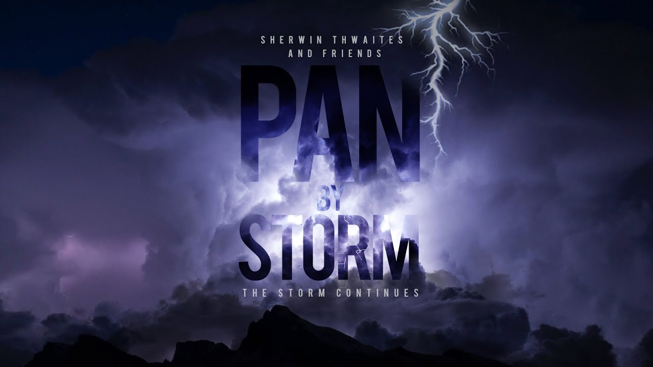 PAN BY STORM...The Storm Continues