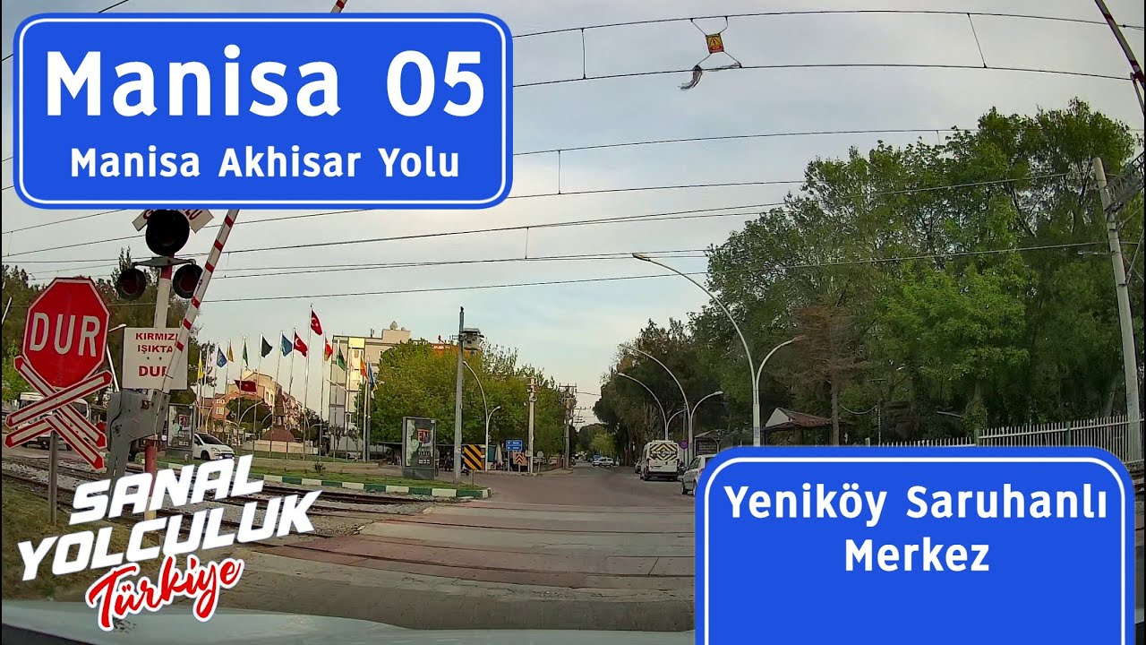 Manisa 05: Manisa Akhisar Yolu - Yeniköy, Saruhanlı Merkez