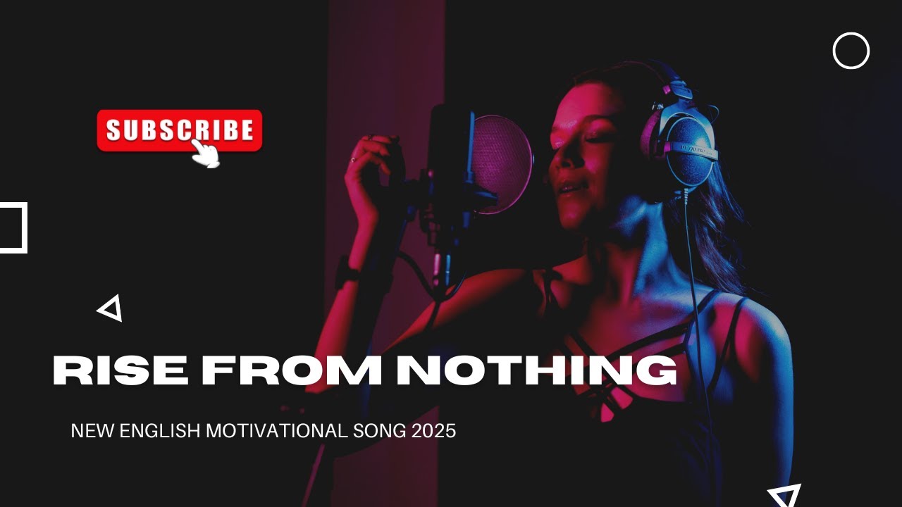 Rise From Nothing (Lyrics) |New English Motivated Song #motivational  #motivationalvideo #lyrics