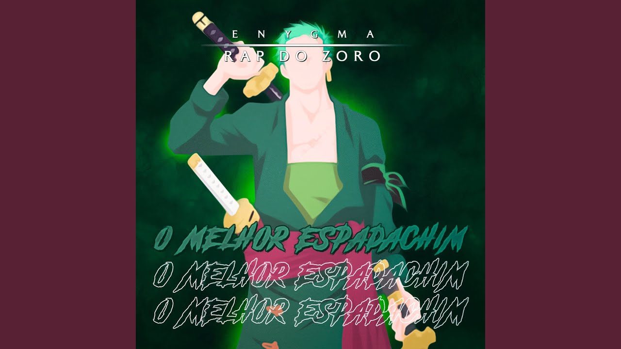 Rap do Zoro: O Melhor Espadachim
