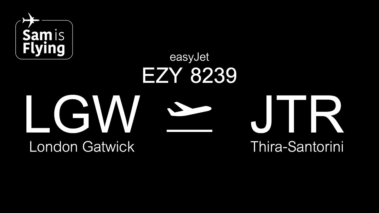 easyJet Airbus A321-251NX | EZY8239 | London Gatwick to Thira-Santorini | *FULL FLIGHT*