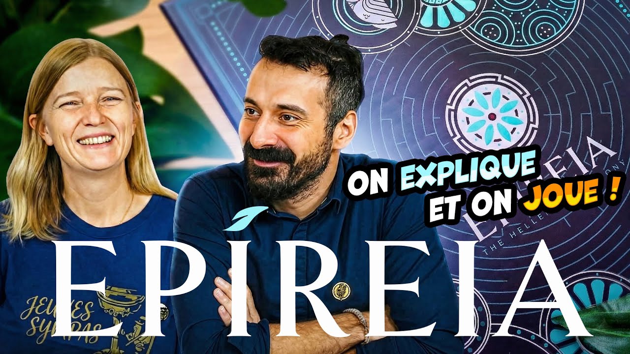 Epireia, on explique et on joue