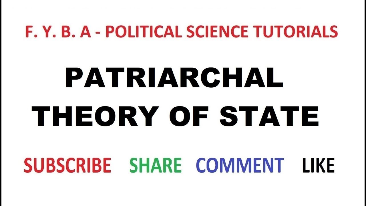Patriarchal theory of state - III