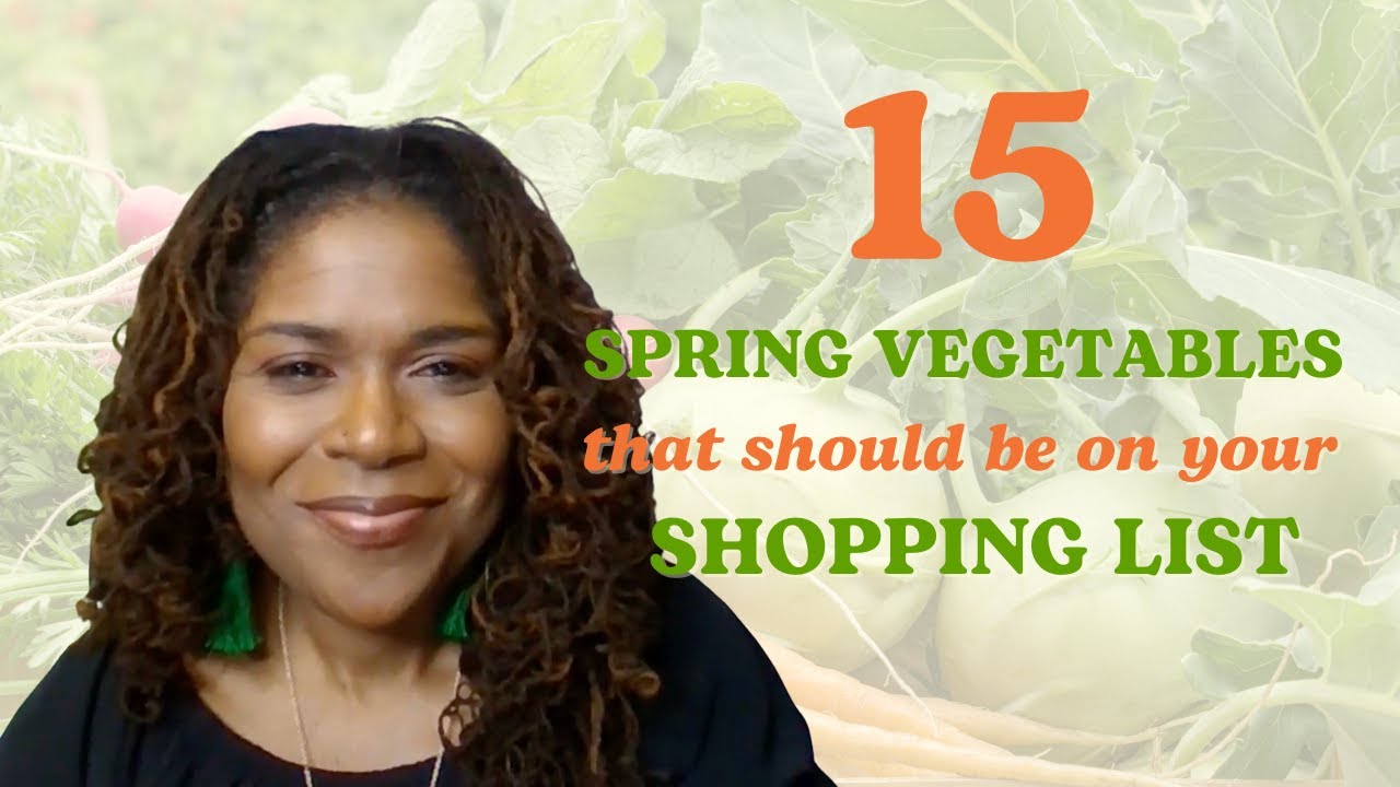 15 SPRING VEGETABLES that should be on your shopping list (+10 Unique Vegetables) 🥦