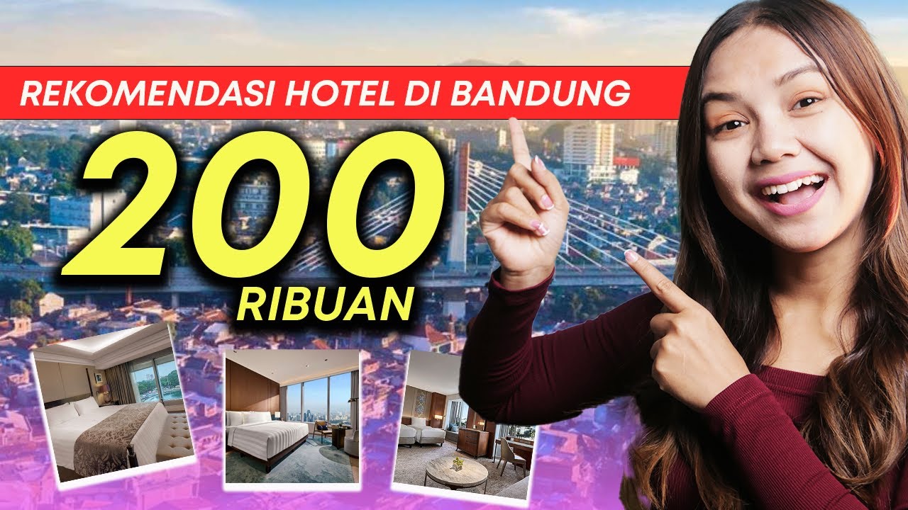 200 RIBUAN MEWAH: 7 REKOMENDASI HOTEL MURAH TERBAIK DI BANDUNG JAWA BARAT