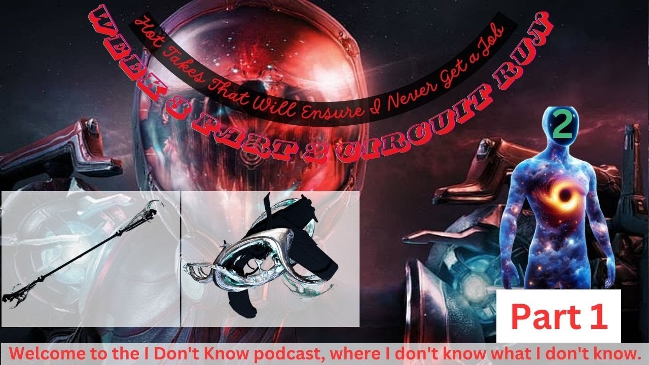Warframe Week 3 Part 2 Circuit Run. 1P2. 
