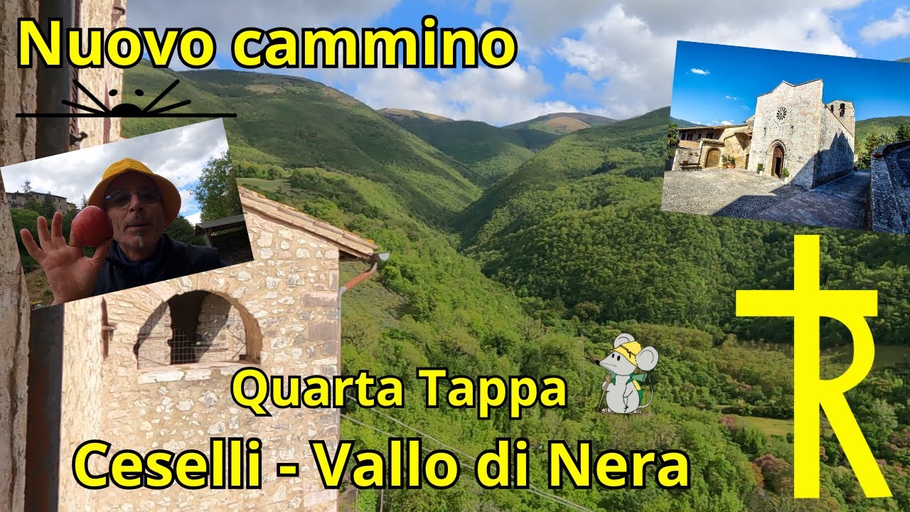 Nuovo cammino Montefalco Cascia, Quarta tappa Ceselli-Vallo di Nera