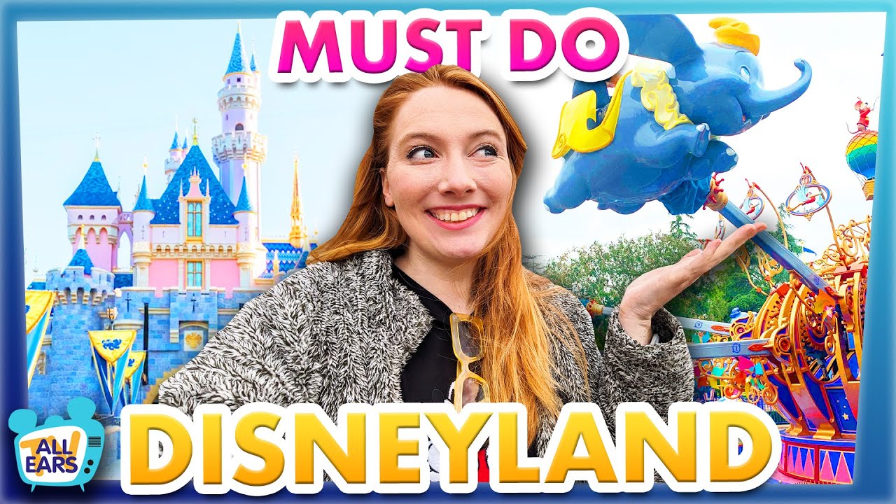 20 Things You MUST DO in Disneyland