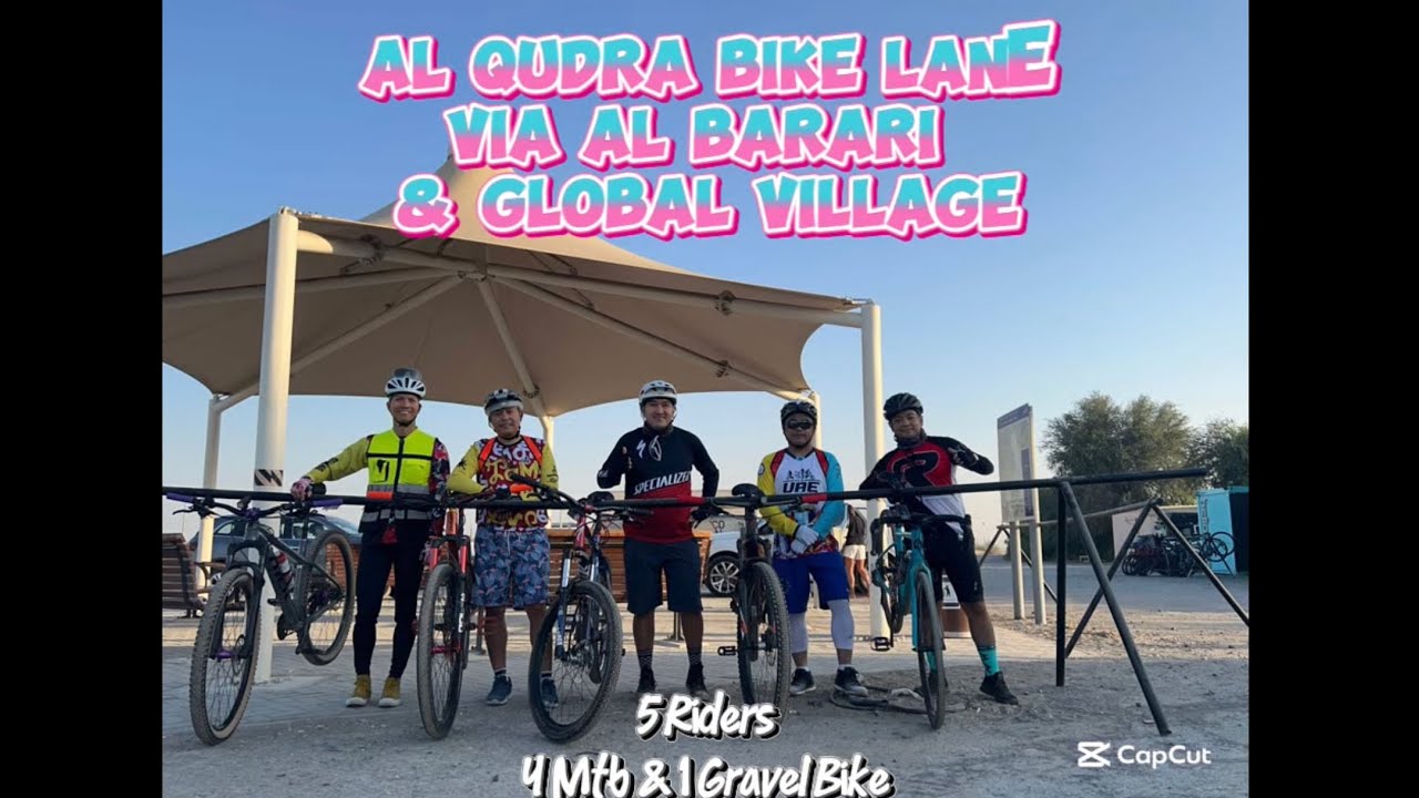 Friday Al Qudra Cycling Track Ride (Global Village & Al Barari)