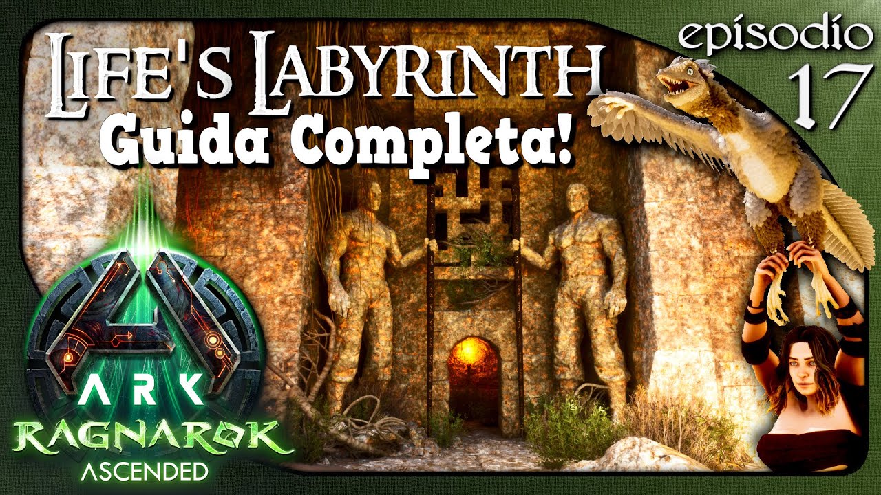 LIFE'S LABYRINTH, GUIDA COMPLETA AL DUNGEON PIÙ DIFFICILE ! | Ark Ragnarok Ascended ITA | EP.17