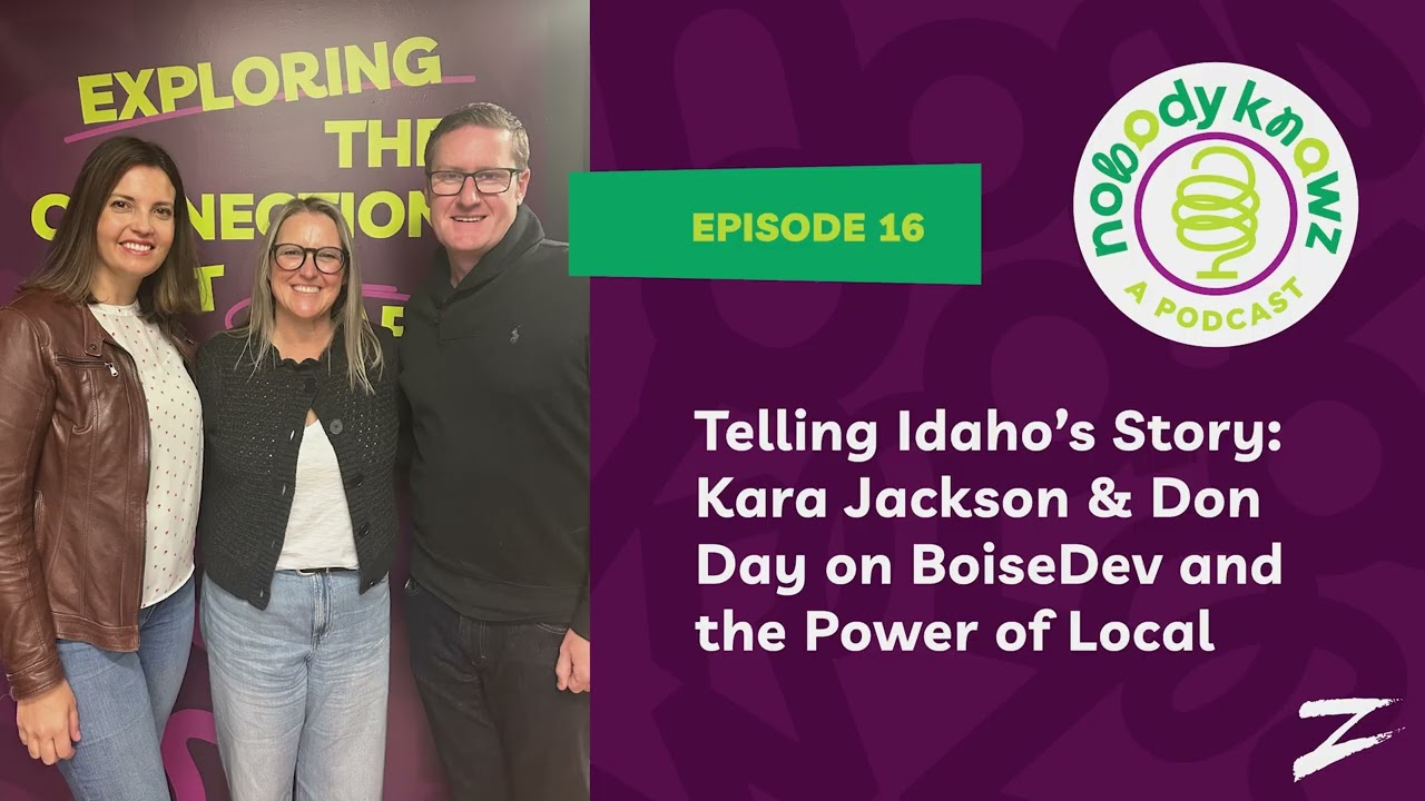 Telling Idaho’s Story: Kara Jackson & Don Day on BoiseDev and the Power of Local