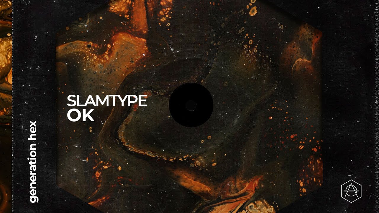 Slamtype - Ok (Official Audio)