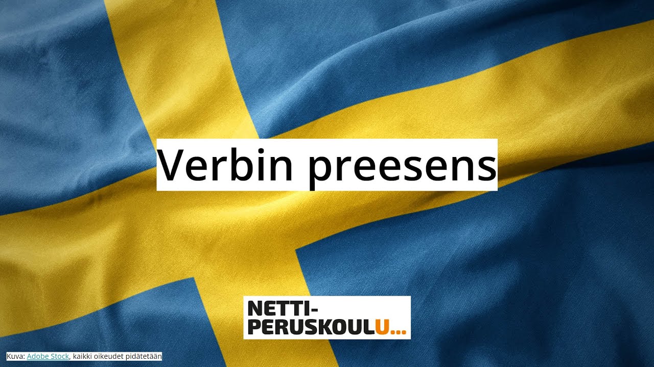 Ruotsi: Verbin preesens (perusopetus)