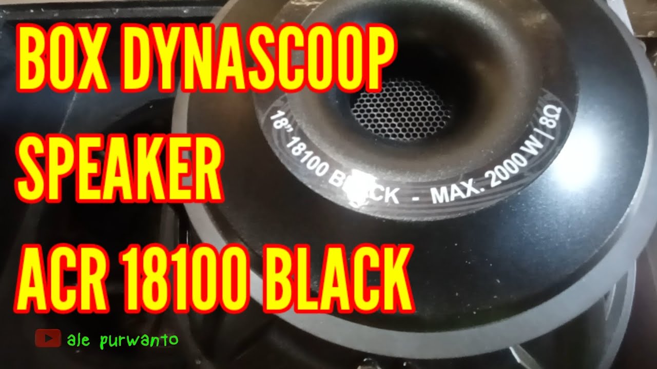 PEMASANGAN SPEAKER ACR 18100 BLACK PADA BOX DYNASCOOP