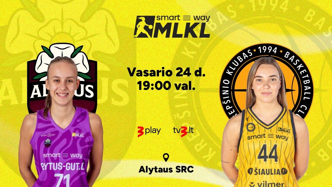 Open „Smart Way“ MLKL: Alytaus „Alytus-GUT.lt“ – Šiaulių „Šiauliai-Vilmers“