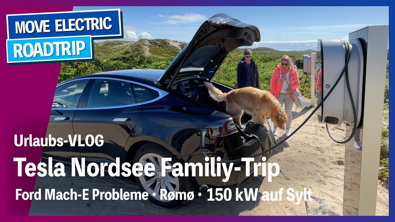 Tesla Nordsee Family-Trip - Unser Urlaubs-VLOG - Ford Mach-E mit Problemen - 150 kW Lader auf Sylt