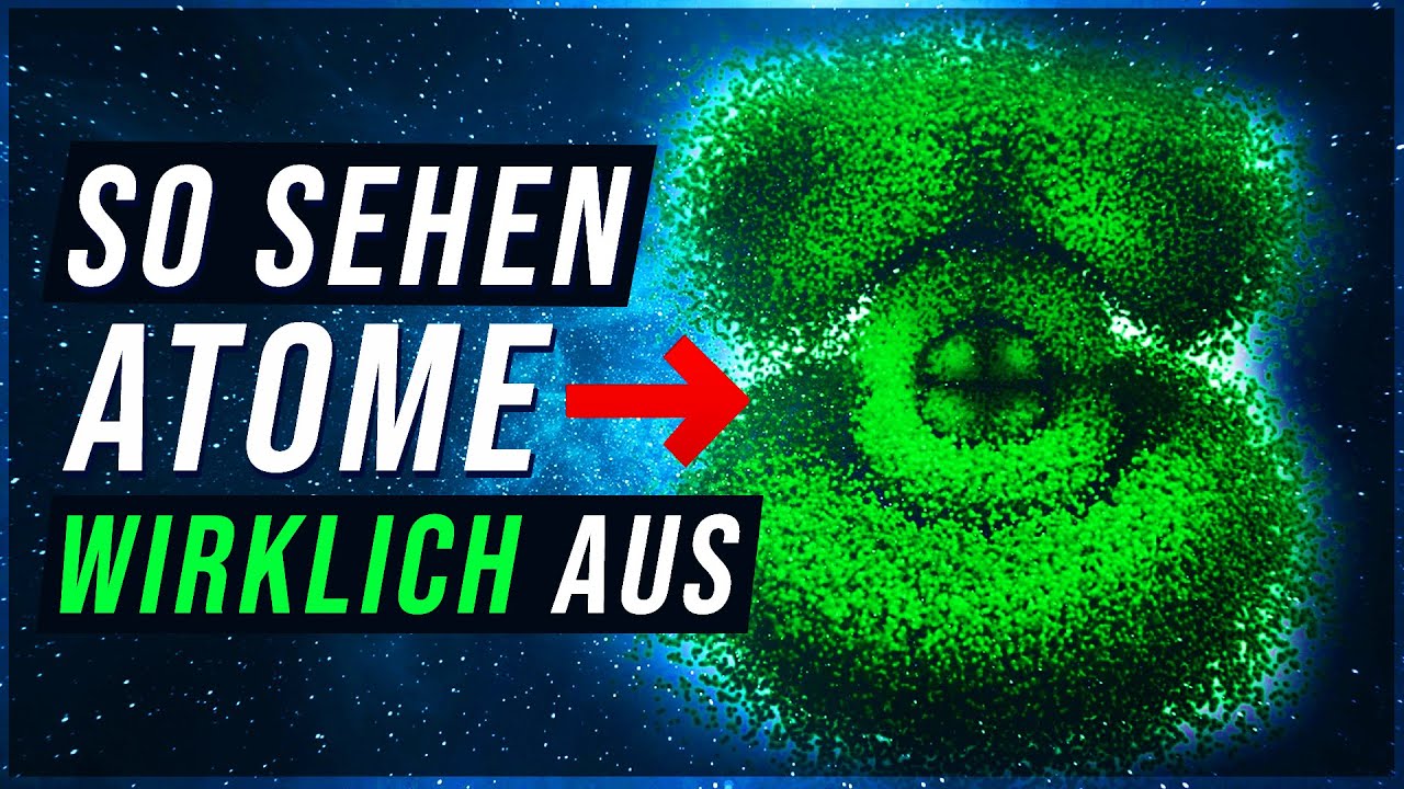 Atome sehen ganz anders aus als DU denkst.