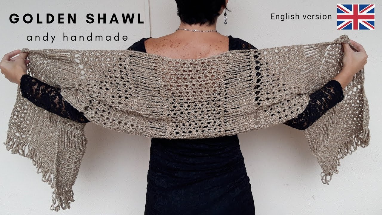 GOLDEN SHAWL -CROCHET - English version