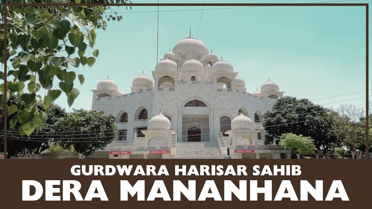 Gurdwara Harisar Sahib – Dera Mananhana | A Spiritual Journey | Bill TV UK