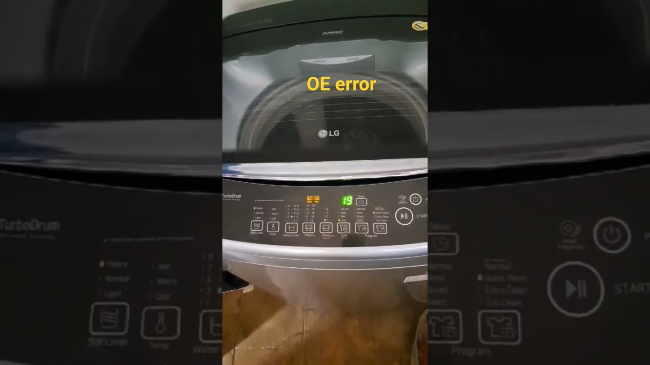 LG top loader washing machine OE error neither rinse nor spin, keeps draining water